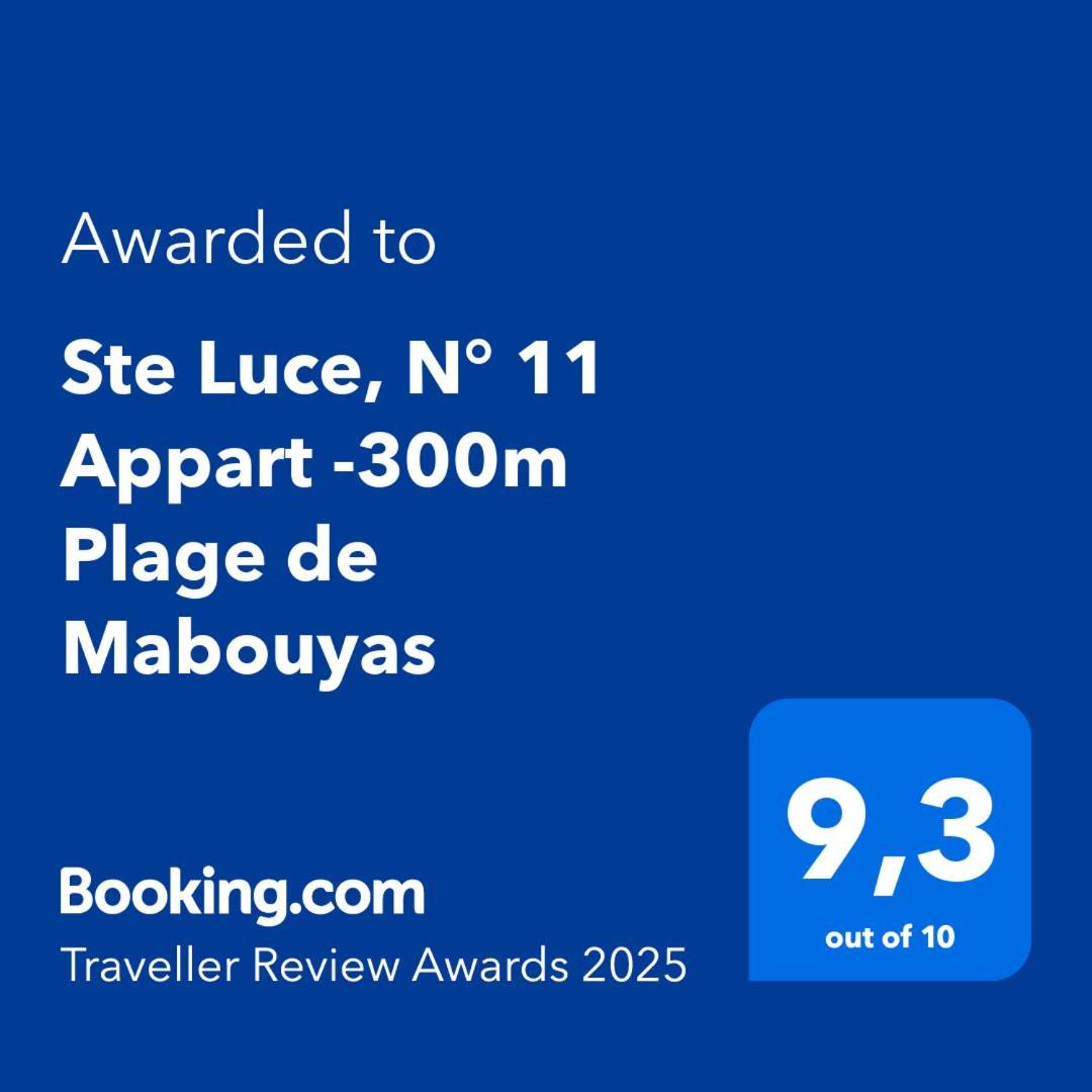 Ste Luce, N° 11 Appart -300M Plage De Mabouyas Corps de Garde Εξωτερικό φωτογραφία